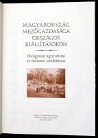 Magyarország mezőgazdasága országos kiállításokon. Szerk.: Estók János. Bp., 2005, Magyar Mezőgazdas...