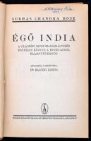 Subhas Chandra Bose: Égi India. A világhírű hindu szabadságvezér egyetlen könyve a hindu-angol ellen...