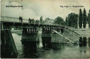 1912 Pöstyén, Pistyan, Piestany; Vág hídja / Waag Brücke / Váh river bridge