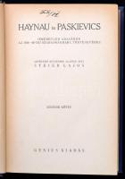 Steier Lajos: A szabadságharc revideált története 1-4. kötet. Ismeretlen adalékok az 1848-49-iki sza...
