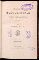 Horváth Mihály: Huszonöt év Magyarország történelméből. 1823-1848.  I-III. kötet. Bp.,1886,Ráth Mór,...