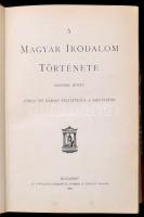 A magyar irodalom története I-II. kötet. Képes díszmunka két kötetben. Szerk.: Beöthy Zsolt, Badics ...