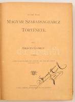 Gracza György: Az 1848-49-iki magyar szabadságharc története. I-V. kötet. Bp.,(1894),Lampel R. (Wodi...