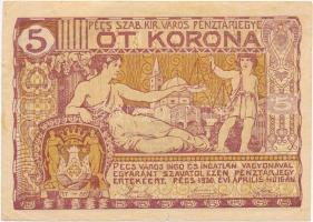 Pécs 1920. 5K pénztárjegy T:III- kis szakadás