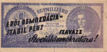1946. Bankjegyszerű 1000.000.000P-s röpcédula kétoldali "Erős demokrácia=Stabil pénz - Szavazz a Szociáldemokratára!" propaganda fny-sal T:III