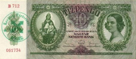 1936. 10P (2x) egymásutáni sorszámmal + zöld "Kerületi Pártvezető Kőszeg" felülbélyegzésse...