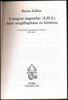 Bacsa Gábor: A magyar-jugoszláv (S.H.S.) határ megállapítása és kitűzése (A trianoni szerződés szeri...