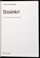 Csáji László Koppány: Dzsánkrí - Utazás Belső-Magaria bronzkorába. Masszi Kiadó, 1999  Kiadói karton...