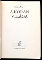 Simon Róbert: Korán -  A Korán világa. Bp., 1994, Helikon Kiadó. Egészvászon kötésben, papír védőbor...