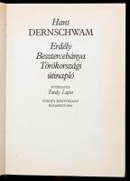 Hans Dernschwam: Erdély, Besztercebánya, Törökországi útinapló. Budapest, 1984, Európa Könyvkiadó. K...