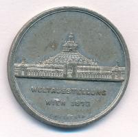 Ausztria 1873. "Bécsi világkiállítás Ferenc József / Császári Pavilon" alumínium ötvözet e...