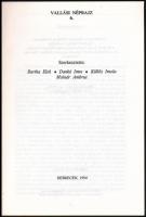 Vallási néprajz 6. Szerk.: Bartha Elek, Dankó Imre, Küllős Imola, Molnár Ambrus. Debrecen, 1994, Ref...