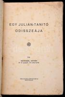 Novoszel István: Egy Julián-.tanító odisszeája. Salgótarján, 1928. Végh Kálmán. Foltos kiadói papírb...