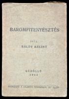 Báldy Bálint: Baromfitenyésztés. Gödöllő, 1942. Kalántai nyomda. 48p. Jegyzetfüzet formátum.