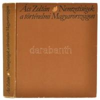 Ács Zoltán: Nemzetiségek a történelmi Magyarországon. Bp., 1984, Kossuth. Kiadói kemény papírkötés, kissé kopott borítóval.