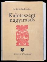 Sinkó Kalló Katalin: Kalotaszegi nagyírásos. Bukarest, 1980, Kriterion, 16 p.+58 t. Kiadói félvászon mappában, jó állapotban. Ritka!