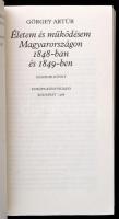 Görgey Artúr: Életem és működésem. Pro Memoria. Bp., 1988, Európa. Kiadói papírkötés