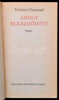 Széchenyi Zsigmond: Ahogy elkezdődött... Bp., 1976. 
Szépirodalmi Könyvkiadó,