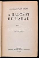 Somogyváry Gyula: A hadtest hű marad. Bp.,1943,Singer és Wolfner. Kiadói félvászon-kötésben