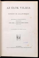 A Műveltség Könyvtára 2 kötete: 
Az élők világa. Szerk.: Entz  Géza-Mágocsy-Dietz Sándor.; Az ember...