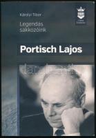 Károlyi Tibor: Portisch Lajos. Legendás sakkozóink. Budaörs, 2016, Chess Evolution. Fekete-fehér fotókkal. Kiadói papírkötés.