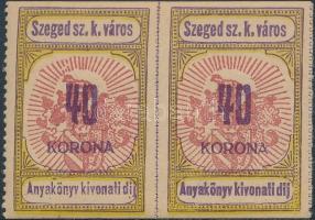 1920 Szeged városi anyakönyvi kivonati díj bélyegek párban 40 K (bal oldali bélyeg fogazott) (23.000)