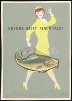 Gönczi-Gebhardt Tibor (1902-1994): Együnk halat - finom falat. Plakát terv. Tempera, papír, Jelzett 25x17 cm