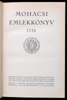 Mohácsi emlékkönyv 1526. Szerk. Lukinich Imre. Bp.,(1926). Kir. Magyar Egyetemi Nyomda. Kiadói arany...