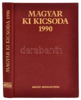 1990 Magyar Ki Kicsoda 1990. Szerk.: Hermann Péter. Bp., 1990, Biográf. Kiadói egészvászon-kötés.
