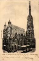 1901 Vienna, Wien, Bécs I. Dom- und Metropolitan-Pfarrkirche St. Stefan / cathedral