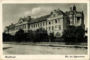 1944 Mezőkövesd, Kir. katolikus főgimnázium (EK)