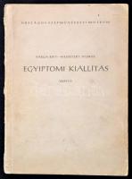 Varga - Wessetzky: Szépművészeti Múzeum Egyiptomi kiállítás vezető. Bp., 1959.