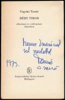 Ungvári Tamás: Déry Tibor alkotásai és vallomásai tükrében. Arcok és vallomások. Bp., 1973, Szépirod...