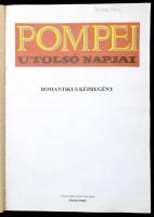 Pompei utolsó napjai. Romantikus képregény. L. Bulwer regénye nyomán írta és rajzolta Zórád Ernő. Bp...