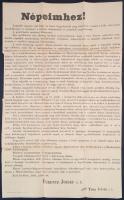 1914 Népeimhez! Ferenc József 1914. július 28. kiáltványa, amelyben hadat üzen Szerbiának, plakát. Bp., M. Kir. Állami Nyomda, hajtásnyomokkal, szakadt, 94x56 cm.