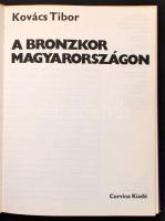 Hereditas sorozat 2 kötete: 
Szabó Miklós: A kelták nyomában Magyarországon. +Kovács Tibor: A bronz...