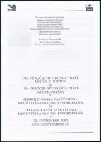 2000 Miskolc-Kassa vasútvonal megnyitásának 140. évfordulójára és Eperjes-Kassa vasútvonal megnyitás...