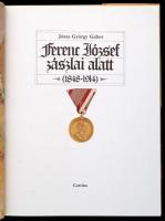 Józsa György Gábor: Ferenc József zászlai alatt (1848-1914). Bp., 1990, Corvina. Kiadói egészvászon ...