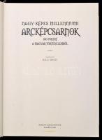 Nagy millenniumi arcképcsarnok. 100 portré a magyar történelemből. Szerk.: Rácz Árpád. Bp.,2000, Rub...