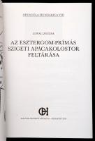 Lovag Zsuzsa: Az Esztergom-Prímás szigeti apácakolostor feltárása. Bp., 2014 Magyar Nemzeti Múzeum. ...