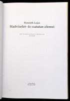Kossuth Lajos Hadviselet- és csatatan elemei. Zrínyi Katonai Kiadó, 2002. Kiadói kartonálás