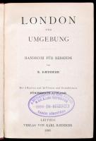 Karl Baedeker: London und Umgebung. Leipzig, 1905, Karl Baedeker. Német nyelven. Kiadói aranyozott e...