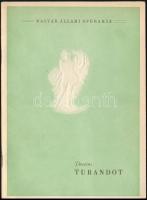 cca 1960 3 db operafüzet (Magyar Állami Operaház): Báthory Zsigmond, Tell Vilmos, Turandot. Tűzött p...