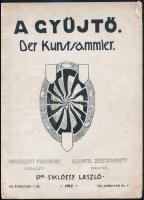 1917 A gyűjtő. Der Kunstsammler. Művészeti folyóirat. Szerk.: Dr. Siklóssy László. VII. évf. 7. sz., a lapszéleken kis sérülésekkel, kis hiánnyal, 221-240 p.