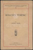 Kincs Elek: Kölcsey a közéletben. Szombathely, 1931, Martineum. Kiadói papírkötés.+Angyal Dávid: Köl...