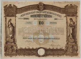 Budapest 1906. Pesti Hazai Első Takarékpénztár-Egyesület 100K-ról szóló nyereménykötvénye, felülbélyegzéssel, szárazpecséttel T:III