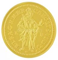 DN "Magyar aranypénzek utánveretben - III. Károly dukát 1730" aranyozott Ag emlékérem tanú...