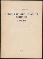 Huszty Sándor: A magyar rovartani szaksajtó története. I. kötet. 1883-1926. Bp.,1967, [Magyar Rovartani Társulat], 333-452 p. Kiadói papírkötés.