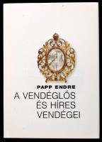 Papp Endre: A vendéglős és híres vendégei. Bp., 1999. Axel Springer. Kiadói kartonálás, papír védőborítóval