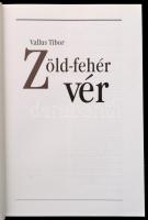 Vallus Tibor: Zöld-fehér vér Bp., 1998. Agriapress. Kiadói boríték